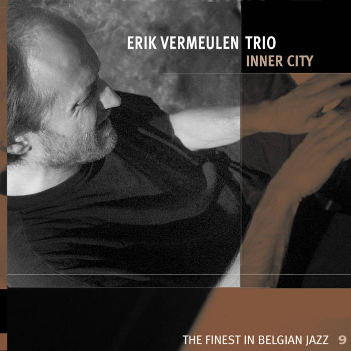 Inner City (Erik Vermeulen Trio)