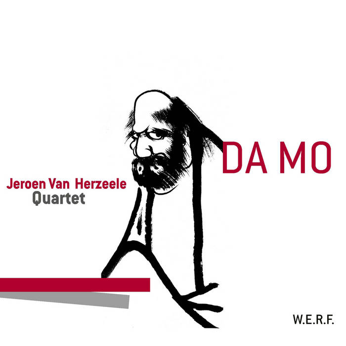 Da Mo (Jeroen Van Herzeele Quartet)