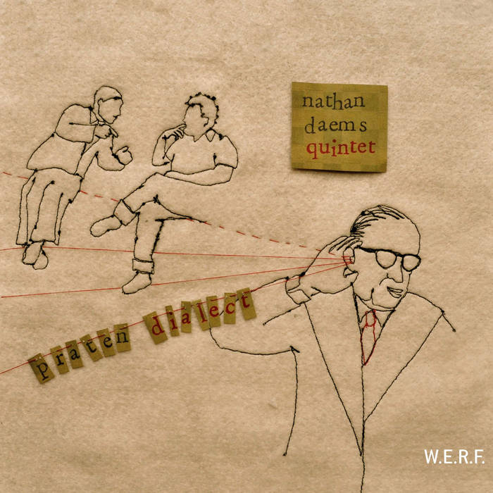 Praten Dialect (Nathan Daems Quintet)