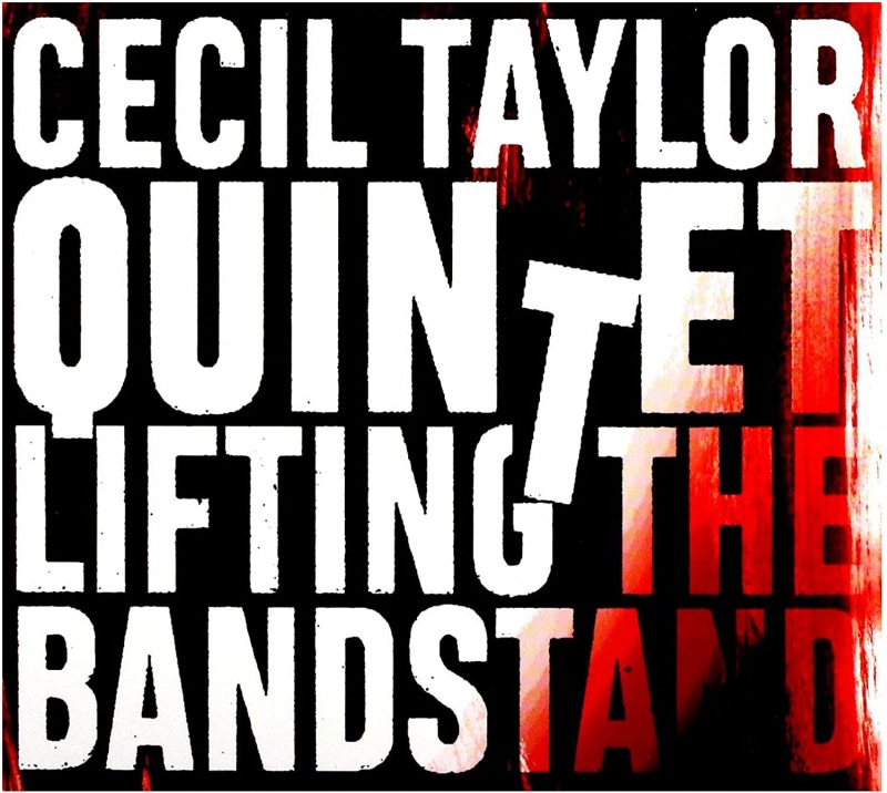 Lifting The Bandstand (Cecil Taylor)|jazz|ジャンル別