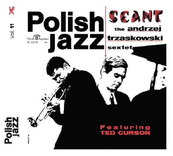 Seant Vol.11 (Andrzej Trzaskowski Sextet Featuring Ted Curson)