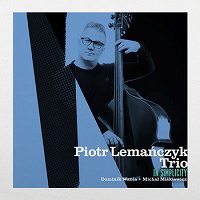 In Simplicity (Piotr Lemanczyk Trio)