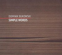 Simple Words (Dominik Bukowski)