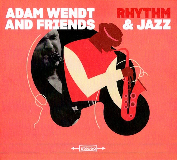 Rhythm & Jazz (Adam Wendt & Friends)