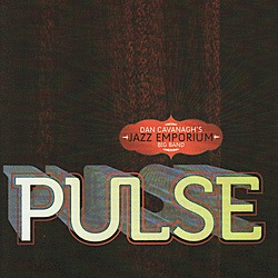Pulse (Dan Cavanagh Jazz Emporium Big Band)|jazz|ジャンル別