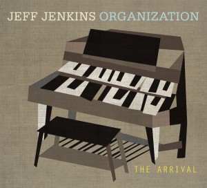 The Arrival (Jeff Jenkins Organization)|jazz|ジャンル別