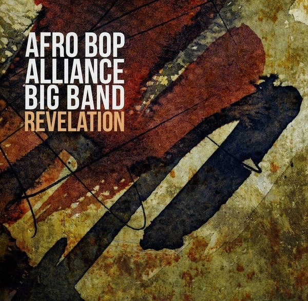 Revelation (Afro Bop Alliance Big Band)