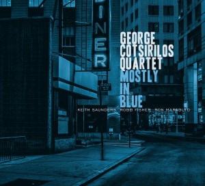 Mostly In Blue (George Cotsirilos Quartet)