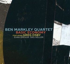 Basic Economy (Ben Markley Quartet)