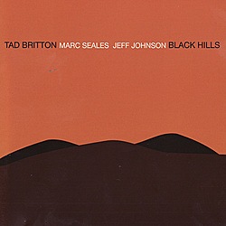 Black Hills (Tad Britton)|jazz|ジャンル別