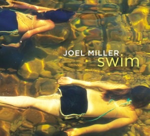 Swim (Joel Miller feat. Geoffrey Keezer Trio)|jazz|ジャンル別