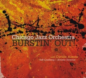 Burstin' Out! (Chicago Jazz Orchestra Featuring Cyrille Aimee)|jazz|ジャンル別