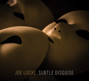 Subtle Disguise (Joe Locke)