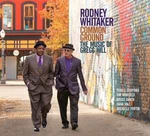 Common Ground: The Music Of Gregg Hill (Rodney Whitaker)|jazz|ジャンル別
