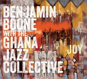 Joy (Benjamin Boone With The Ghana Jazz Collective)|jazz|ジャンル別
