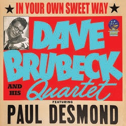 In Your Own Sweet Way (Dave Brubeck Quartet)