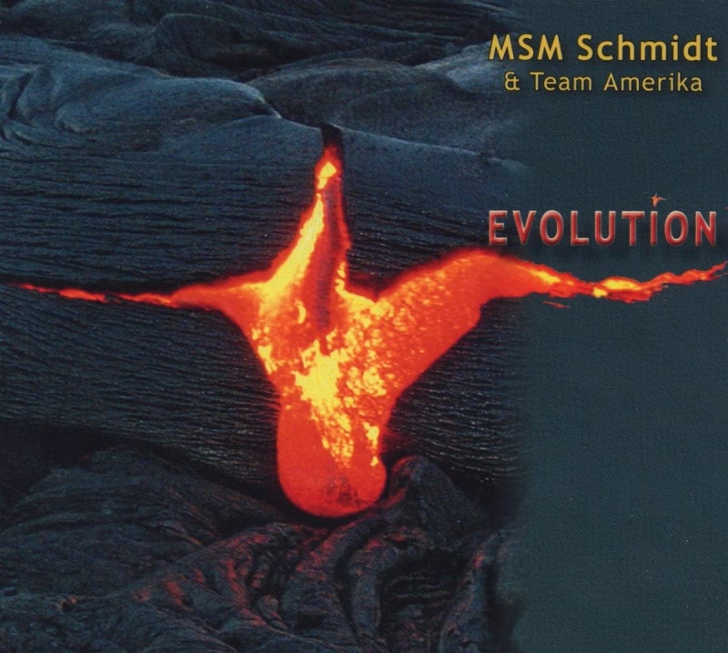 Evolution (MSM Schmidt & Team Amerika)