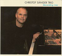 Descending Rive (Christof Sanger Trio)