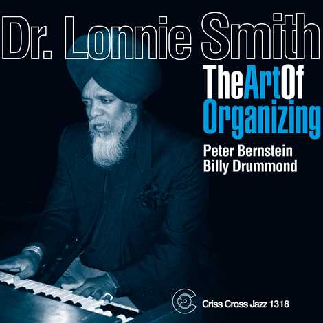 The Art Of Organizing (Dr. Lonnie Smith)