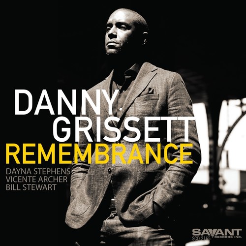 Remembrance (Danny Grissett)