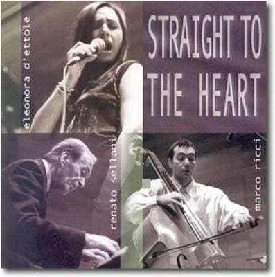 Straight To The Heart (Eleonora D'Ettole - Renato Sellani - Marco Ricci)