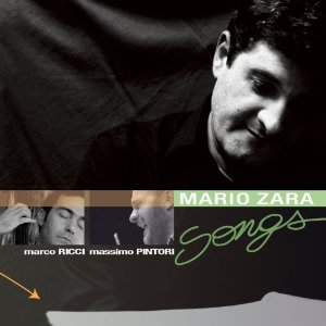 Songs (Mario Zara - Marco Ricci - Massimo Pintoni)