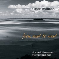 From East To West (Alessio Menconi Trio)