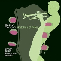 Sketches Of Miles (Alessio Menconi Trio)