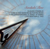 Sundials' Time Coro di Voci Bianche del Teatro Regio di Torino (Luigi Martinale Trio)|jazz|ジャンル別