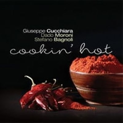 Cookin'Hot (Giuseppe Cucchiara - Dado Moroni - Stefano Bagnoli)|jazz|ジャンル別