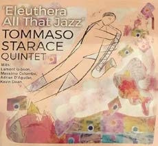 Eleuthera All That Jazz (Tommaso Starace Quintet)