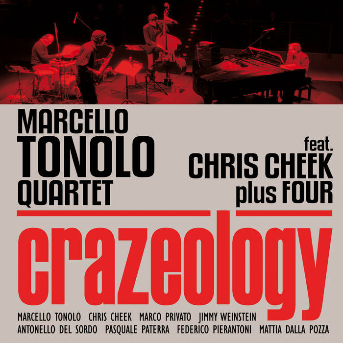 Crazeology (Marcello Tonolo Quartet)