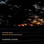 Coming Home (Maciek Pysz & Daniele di Bonaventura)