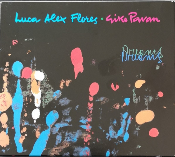 Dreams (Alex Luca Flores - Giko Pavan Quartet)