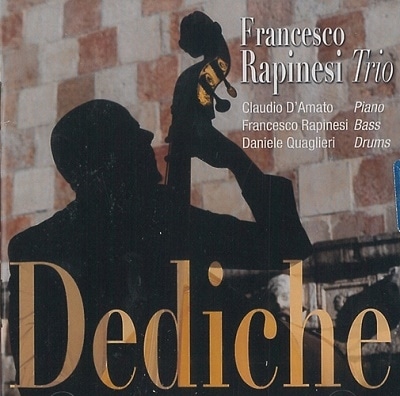 Dediche (Francesco Rapinesi Trio)