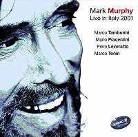 Live In Italy 2001 (Mark Murphy)