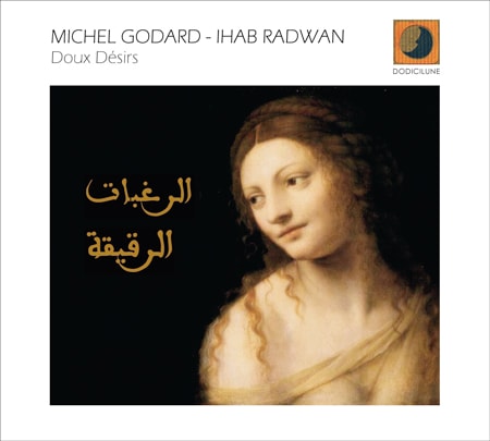 Doux Désirs (Michel Godard-Ihab Radwan)