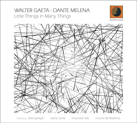 Little Things In Many Things (Walter Gaeta-Dante Melena)