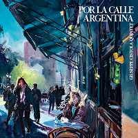 Por La Calle Argentina (Giuseppe Cistola Quintet)