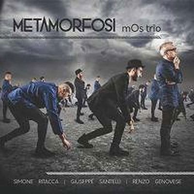 Metamorfosi (mOs Trio)