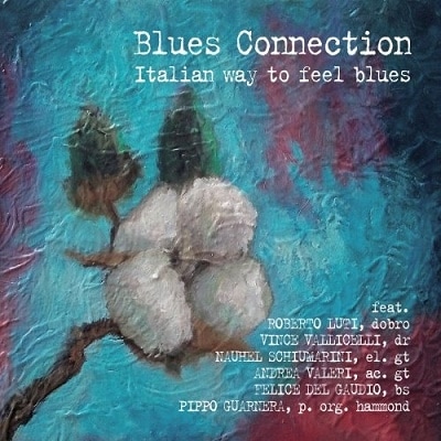 Italian Way To Feel Blues (Blues Connection)