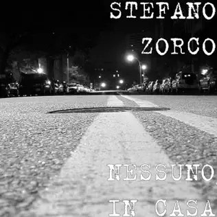 Nessuno In Casa (Stefano Zorco)