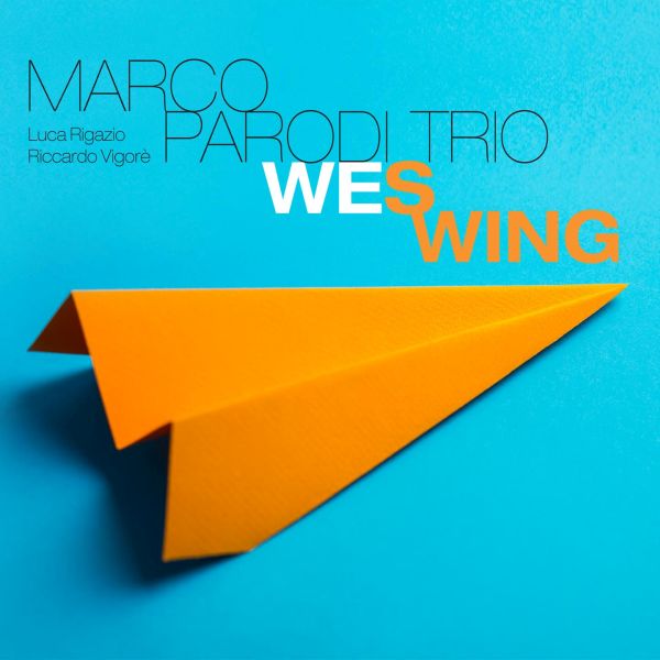 We Swing (Marco Parodi Trio)