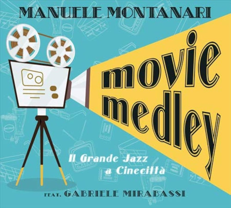 Movie Medley (Manuele Montanari)