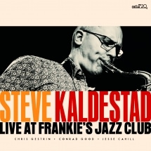 Live At Frankie's Jazz Club (Steve Kaldestad)