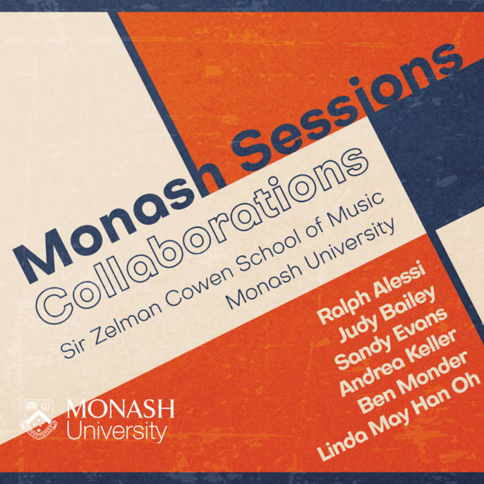 Monash Sessions: Collaborations (Sir Zelman Cowen School of Music and Performance, Monash University)