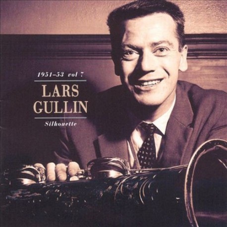 Silhoutte Vol. 7 1951-53 (Lars Gullin)】 | ジャズ、サントラ