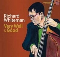 Very Well & Good (Richard Whiteman)