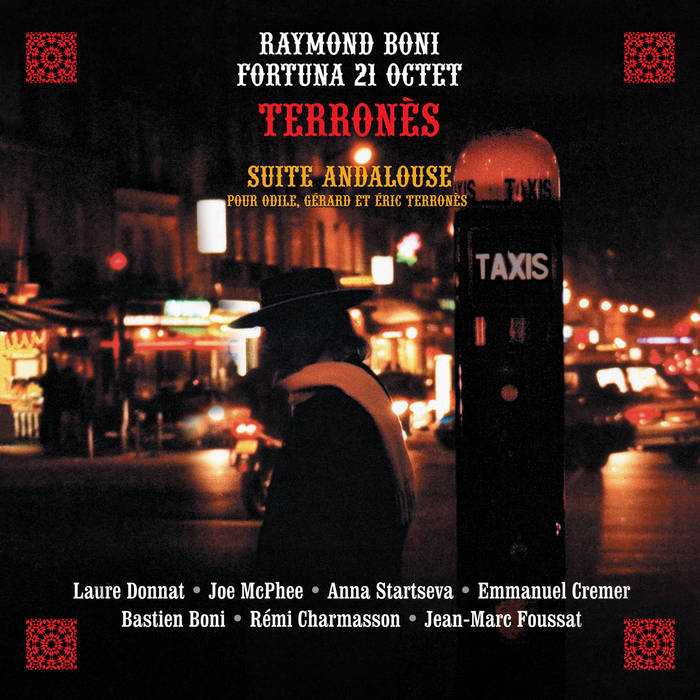 Terronès - Suite Andalouse Pour Odile, Gérard & Eric Terronès (Raymond Boni Fortuna 2