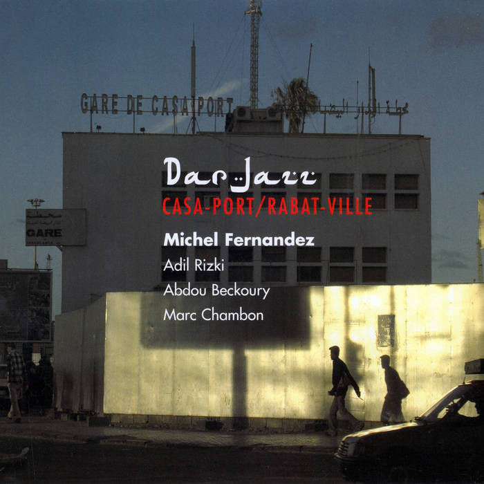 Casa-Port/Rabat-Ville (Dar Jazz Quartet)|jazz|ジャンル別